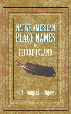 bokomslag Native American Place Names of Rhode Island