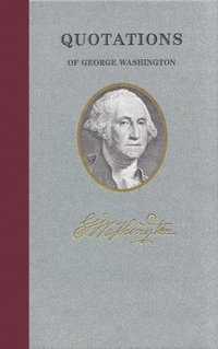 bokomslag Quotations of George Washington