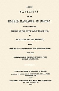 bokomslag Horrid Massacre in Boston