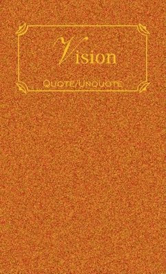 bokomslag Vision: Quotes of Inspiration