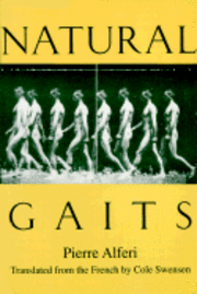 Pierre Alferi, Cole Swensen - Natural Gaits, Häftad