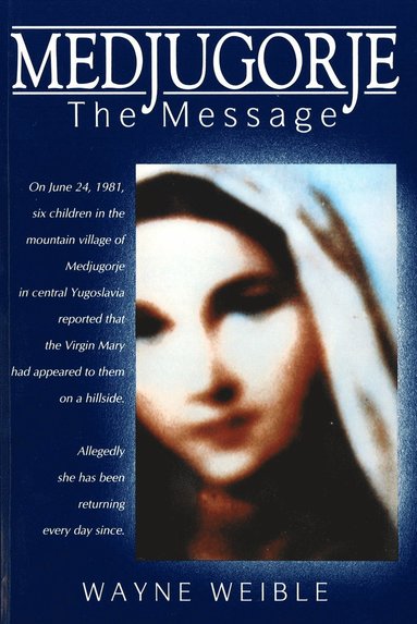 bokomslag Medjugorje The Message