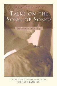 bokomslag Talks on the Song of Songs