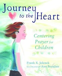 bokomslag Journey to the Heart