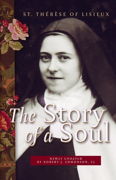 Therese of Lisieux - Story of a Soul: A New Translation, Häftad