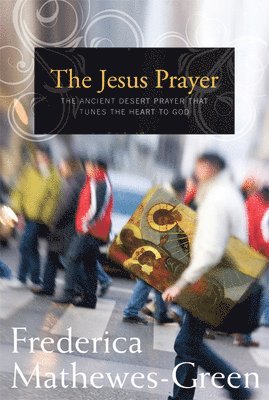 The Jesus Prayer 1