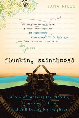 Flunking Sainthood 1