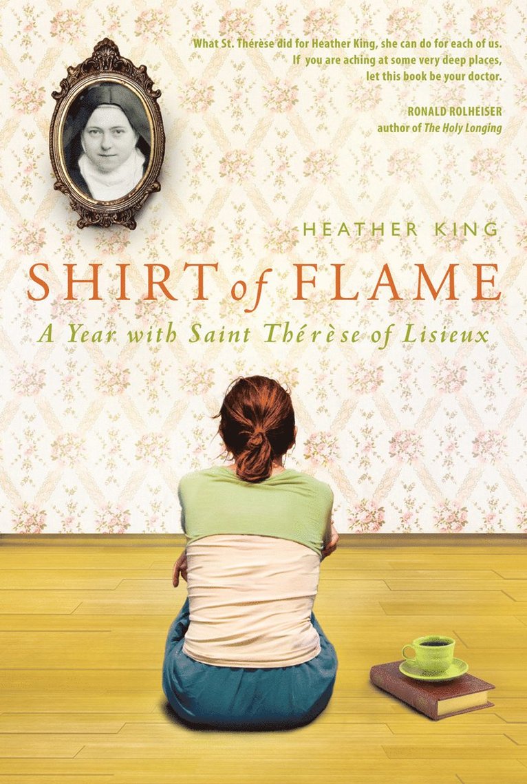 Heather King - Shirt of Flame, Häftad