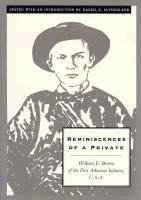 Daniel E. Sutherland, Daniel E Sutherland - Reminiscences of a Private, Inbunden