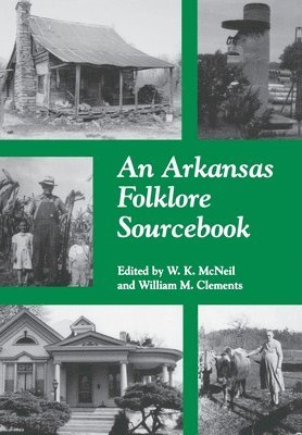 bokomslag An Arkansas Folklore Sourcebook