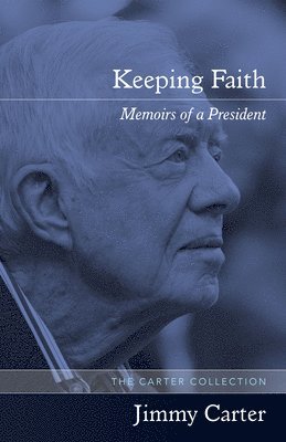 Jimmy Carter - Keeping Faith, Häftad