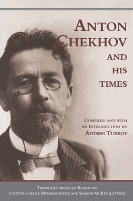 Anton Chekhov and his Times 1