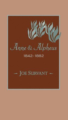 Anne & Alpheus, 18421882 1