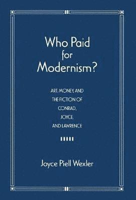 Who Paid for Modernism? 1