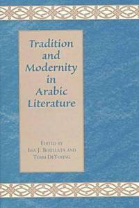 bokomslag Tradition and Modernity in Arabic Literature