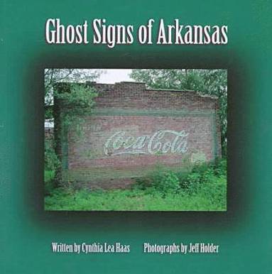 bokomslag Ghost Signs of Arkansas