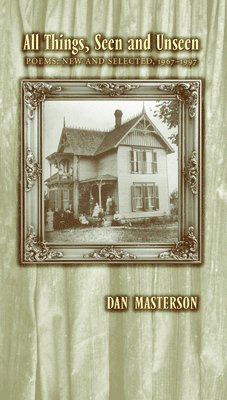 Dan Masterson - All Things, Seen & Unseen, Häftad