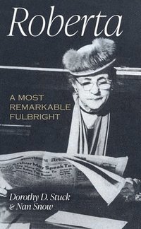 bokomslag Roberta: A Most Rem. Fulbright