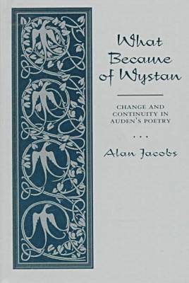 What Became of Wystan? 1