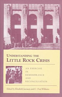 Understanding the Little Rock Crisis 1