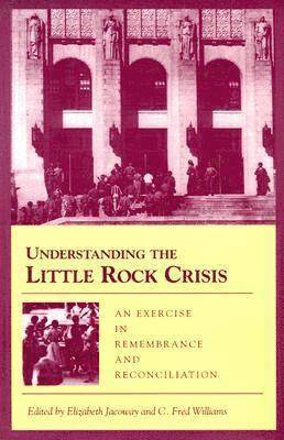 Understanding the Little Rock Crisis 1