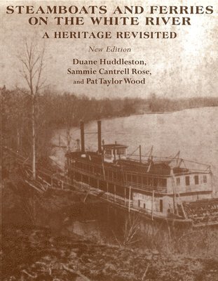 Steamboats and Ferries on the White River 1