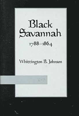Black Savannah, 1788-1864 1