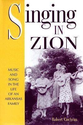 Robert Cochran - Singing in Zion, Inbunden
