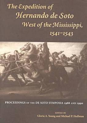 bokomslag The Expedition of Hernando de Soto West of the Mississippi, 1541-43