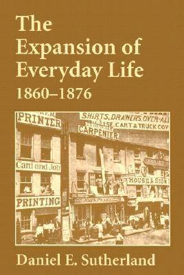 Expansion of Everyday Life, 18601876 1