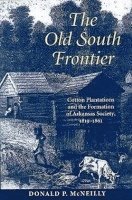 bokomslag The Old South Frontier