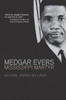 Michael Vinson Williams - Medgar Evers, Häftad