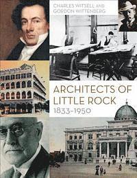 Architects of Little Rock 1