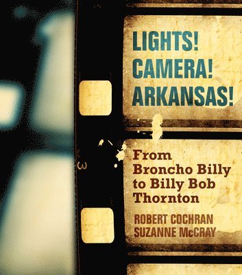 Lights! Camera! Arkansas! 1