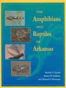 bokomslag The Amphibians and Reptiles of Arkansas