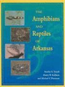 Amphibians and Reptiles of Arkansas