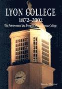 bokomslag Lyon College, 1872-2002