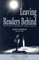 Gene Roberts, Thomas Kunkel, Charles Layton - Leaving Readers Behind, Häftad
