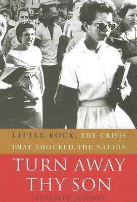Elizabeth Jacoway - Turn Away Thy Son, Häftad
