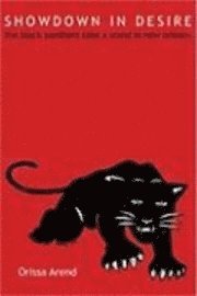 Orissa Arend, Charles E. Jones, Charles E Jones, Curtis J Austin - Showdown in Desire, Inbunden