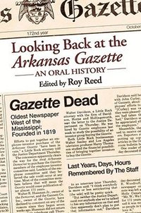 bokomslag Looking Back at the Arkansas Gazette