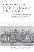 bokomslag A History of Southland College