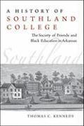 History of Southland College