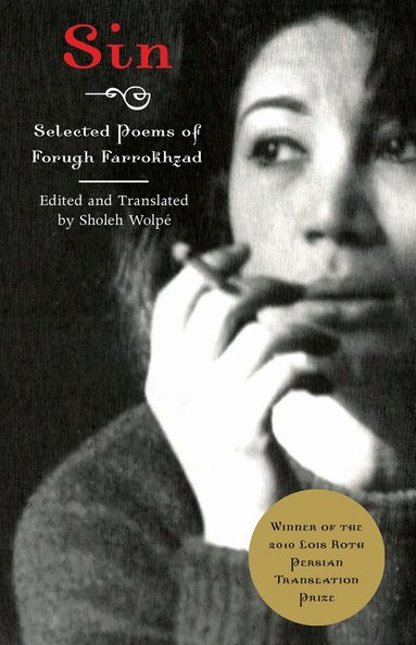 Forugh Farrokhzad - Sin, Häftad