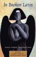 Annette Spaulding-Convey, Annette Spaulding-Convy - In Broken Latin, Häftad