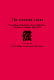 The Guodian Laozi: Proceedings of the International Conference, Dartmouth College, May 1998 1