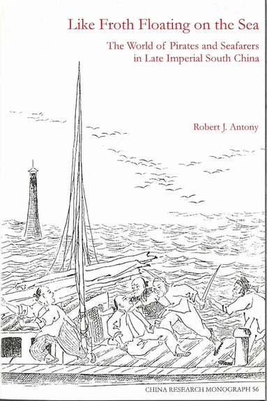 Robert J. Antony - Like Froth Floating on the Sea, Häftad