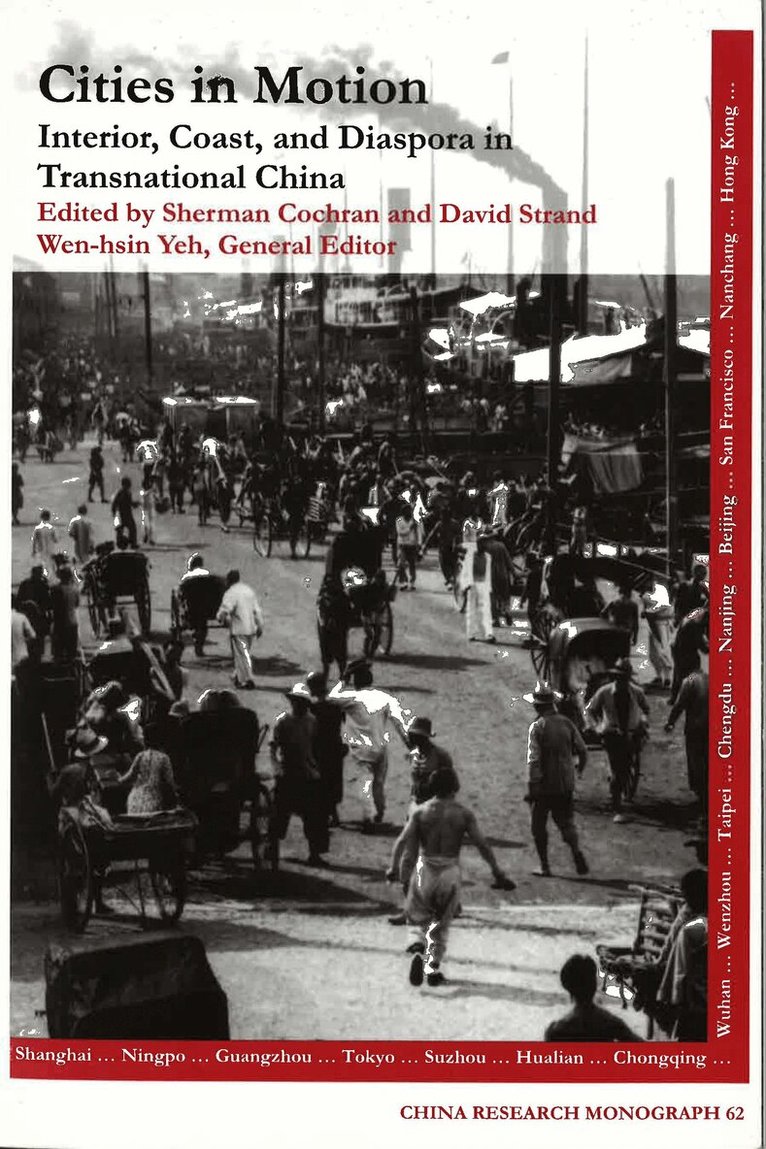 David Strand, Sherman Cochran, Wen-hsin Yeh - Cities in Motion, Häftad