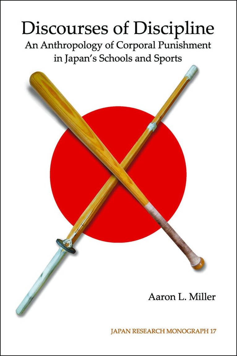 Aaron L. Miller - Discourses of Discipline, Häftad