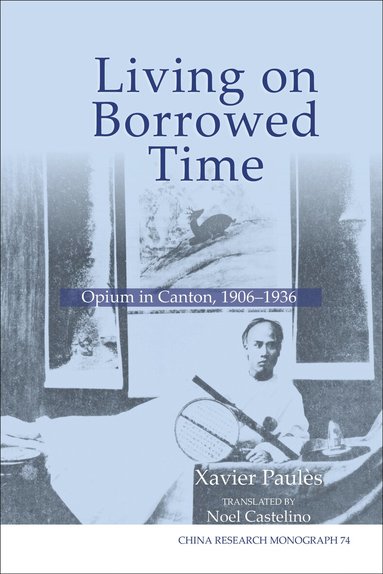 Xavier Paulès - Living on Borrowed Time, Häftad